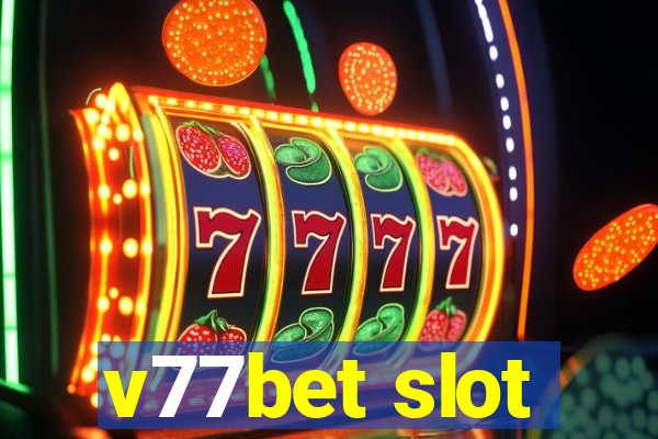 v77bet slot